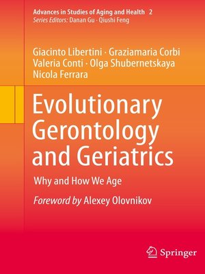 cover image of Evolutionary Gerontology and Geriatrics